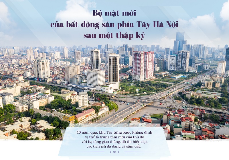Hơn một thập kỷ chuyển mình của khu vực phía Tây Hà Nội